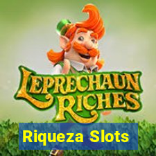 Riqueza Slots